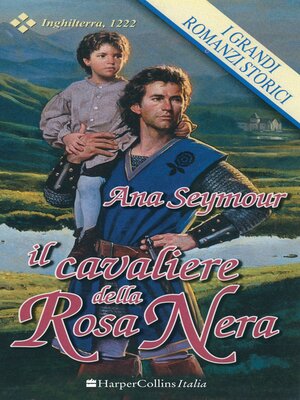 cover image of Il cavaliere della rosa nera